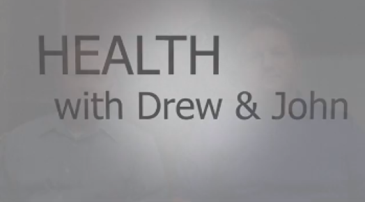 Health with Drew & John Intro