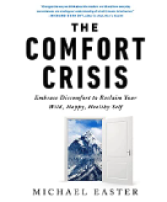 The Comfort Crisis book by Michael Easter